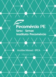 Fecomercio PE - IPCA 2015 03